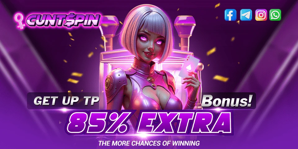 85% Extra Bonus